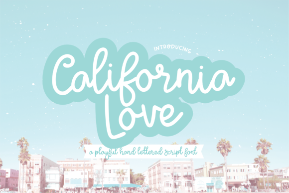 California Love: A Stylish Script Font for Modern Branding
