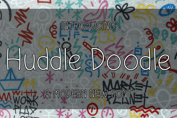 Font Choice That Matters: Huddle Doodle for Campaign Success