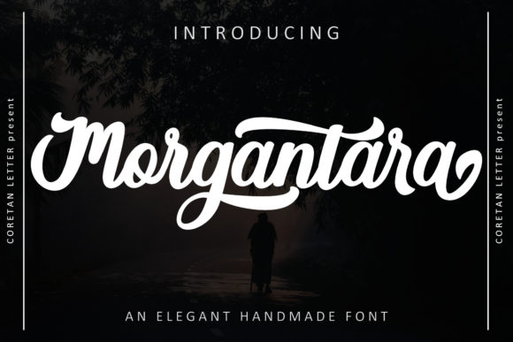 Morgantara: A Script Font for Bold Branding