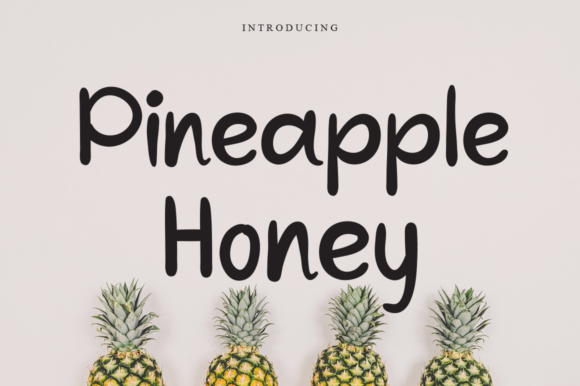 Pineapple Honey: A Script Font for Campaign Creativity